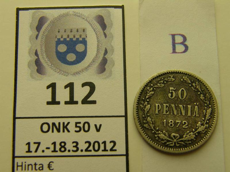 k-0112-b.jpg - Kohde 112 (kuva 2/2), lhthinta: 10 € / myyntihinta: 18 € 50 p 1872 Ag, SNY 321.2, kunto: 5/4