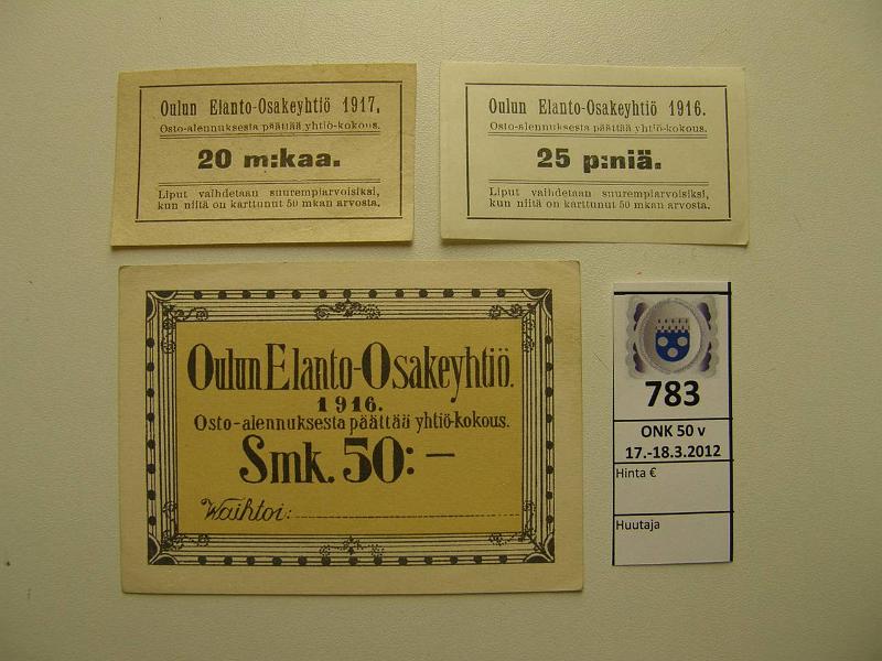 k-0783-a.jpg - Kohde 783, lhthinta: 50 € / myyntihinta: 190 € 25 p - 50 mk (3) 1916-1917 Oulun Elanto 25 p 1916, 20mk 1917, 50 mk 1916, kunto: 6-8