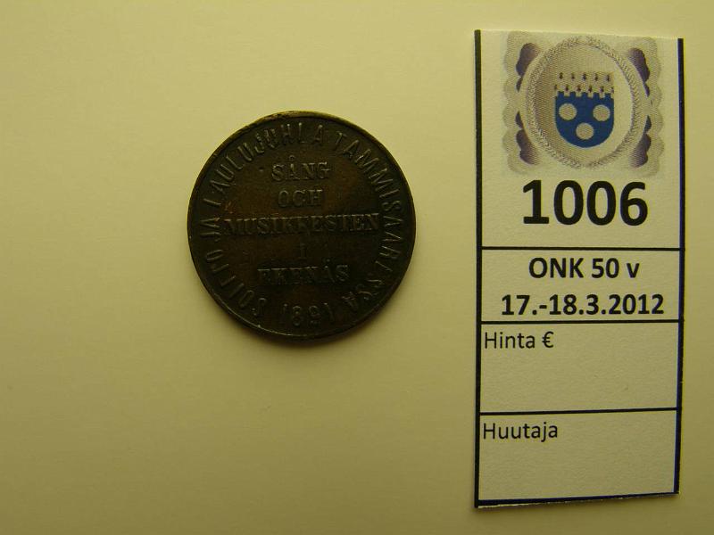 k-1006-a.jpg - Kohde 1006, lhthinta: 10 € / myyntihinta: 15 € Tammisaaren Soitto- ja Laulujuhlat 1891 Muistomitali Sng och musikfesten i Ekens, prvja, kunto: 5