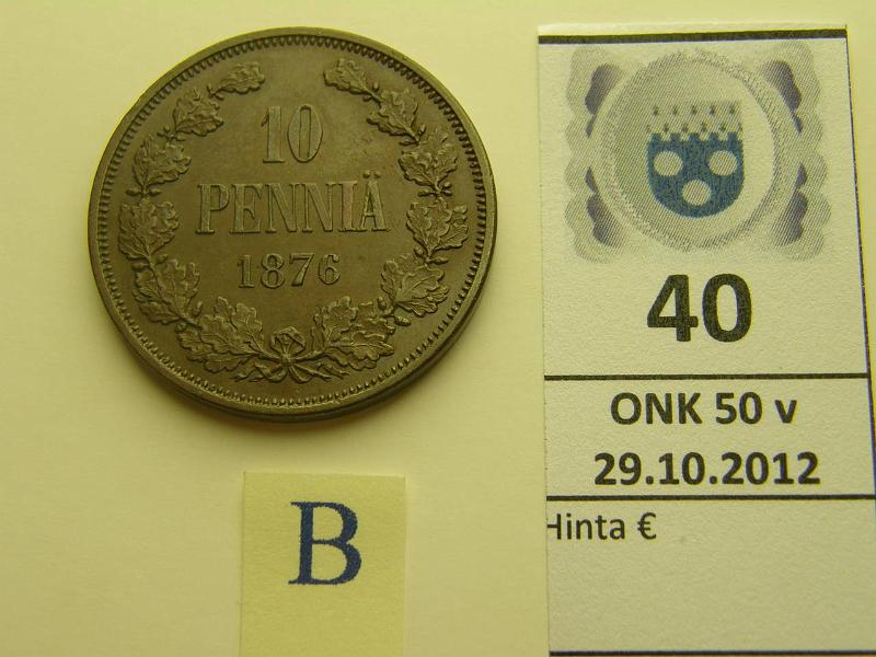 k-0040-b.jpg - Kohde 40 (kuva 2/3), lhthinta: 200 € 10 p 1876 SNY 148.2 (pieni 6). Erittin kaunis kulumaton raha. Tumma, kiiltv patina. Harv. kunto!, kunto: 7