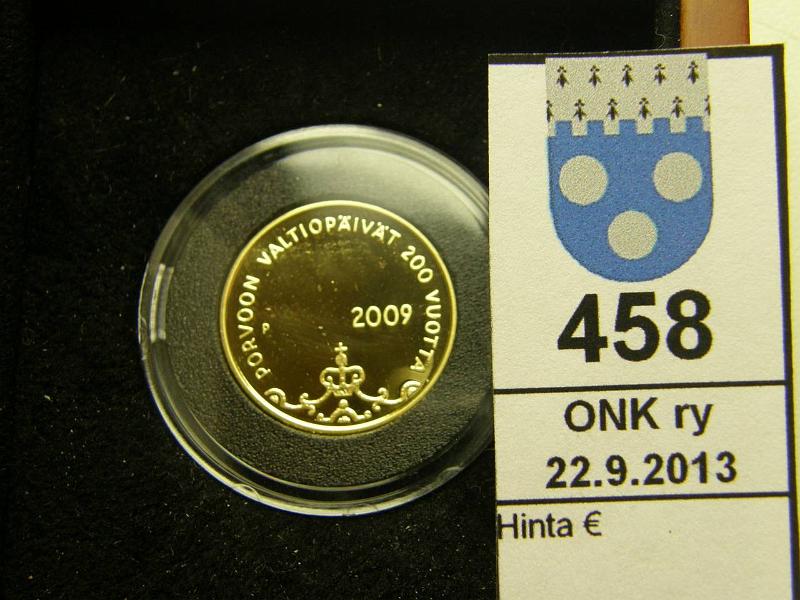 k-0458-a.jpg - Kohde 458, lhthinta: 260 € / myyntihinta: 280 € 100 € 2009 Au, proof 6,78 g/917, Porvoon valtiopivt, puukotelo, tod, kunto: 10