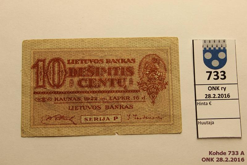 k-0733-a.jpg - Kohde 733, lhthinta: 20 € / myyntihinta: 21 € Liettua 10 centai 1922 P#10 Serija P 16.11.1922, prep, kunto: 4