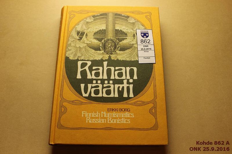 k-0862-a.jpg - Kohde 862, lhthinta: 10 € / myyntihinta: 28 € Erkki Borg 1980 Rahan vrti, kunto: 8