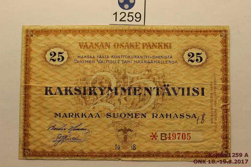 k-1259-a.jpg - Kohde 1259, lhthinta: 100 € / myyntihinta: 100 € 25 mk 1918 VOP SNY 212.1 B49705 * Hemmer - Kurtn, kynmerkint 18, rep 1cm, eprep, kunto: 3