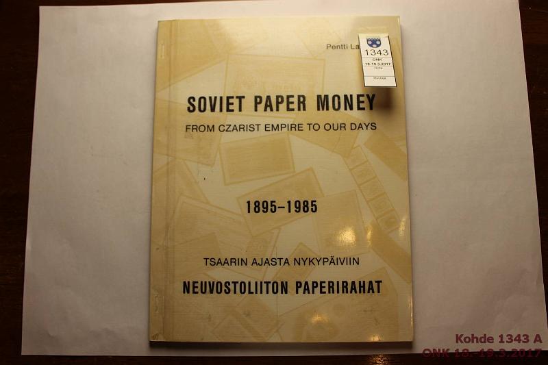 k-1343-a.jpg - Kohde 1343, lhthinta: 5 € / myyntihinta: 5 € Soviet paper money 1988 1895-1985, kuvitettu luettelo. Toim. Pentti Laurila. Kirjaston poistokirja, kontaktoitu, kunto: 8