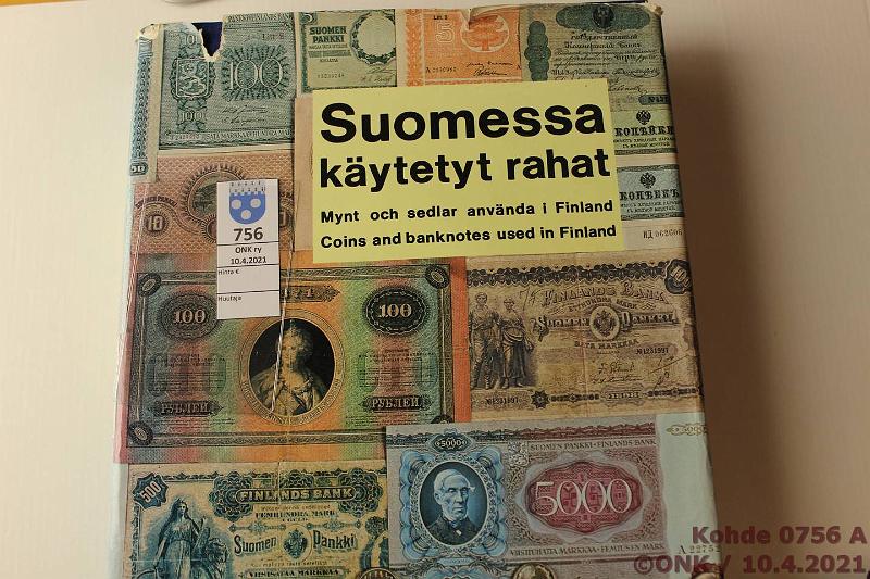 k-0756-a.jpg - Kohde 756 (kuva 1/2), lhthinta: 15 € / myyntihinta: 58 € Erkki Borg 1977 Suomessa kytetyt rahat. Kovat kannet + pllyslehti, jossa hieman rep. Borgin omistuskirjoitus, kunto: 9