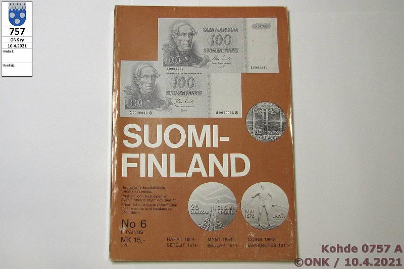 k-0757-a.jpg - Kohde 757, lhthinta: 3 € / myyntihinta: 3 € Erkki Borg 1977 Suomi-Finland - Rahat 1864-, setelit 1811-, No 6, II painos, kunto: 9