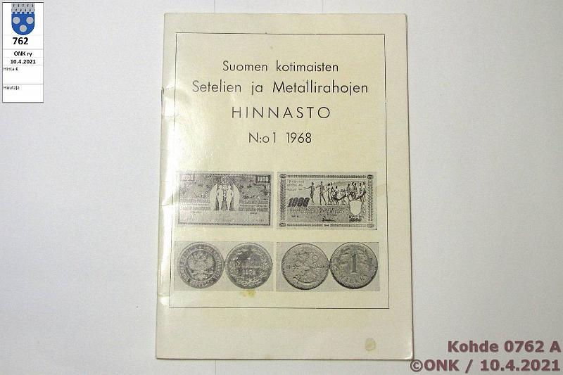 k-0762-a.jpg - Kohde 762, lhthinta: 3 € / myyntihinta: 3 € Etel-Pohjanmaan Numismaattinen Kerho ry 1967 Suomen kotimaisten Setelien ja Metallirahojen hinnasto, N:o 1, kunto: 7