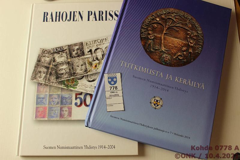 k-0778-a.jpg - Kohde 778, lhthinta: 10 € / ei tarjouksia SNY 2004, -14 (2) Rahojen parissa, SNY 1914-2004, toim. T. Talvio; Tutkimusta ja kerily 1914-2014, toim. P. Jrvi, kunto: 9