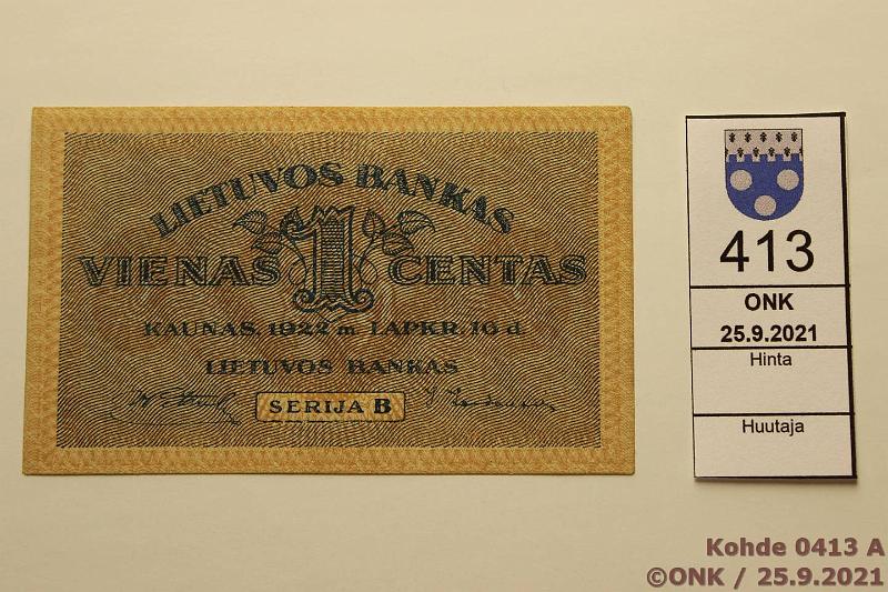 k-0413-a.jpg - Kohde 413 (kuva 1/2), lhthinta: 50 € / myyntihinta: 50 € Liettua 1 centas 1922 P#7 serija B, kunto: 9