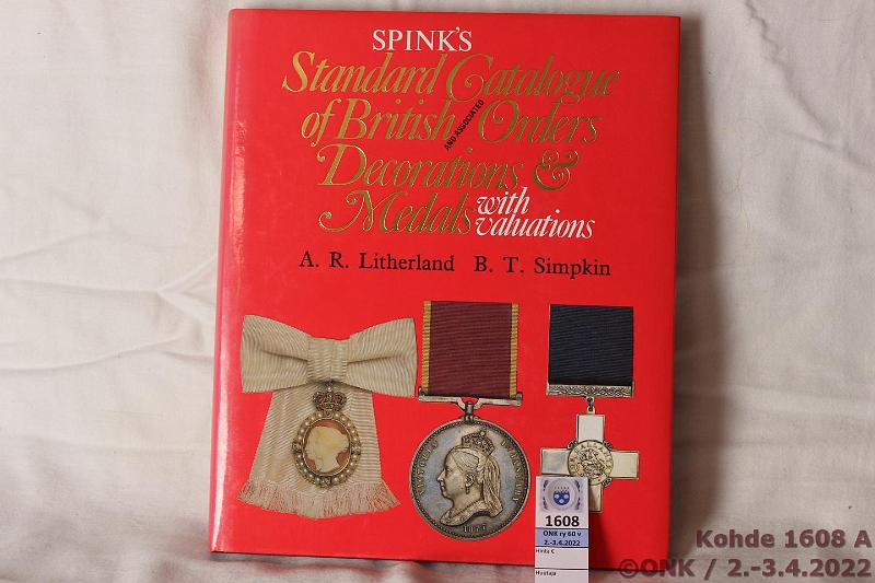 k-1608-a.jpg - Kohde 1608, lhthinta: 10 € / ei tarjouksia Kirja Litherland - Simpkin: Spink's Standard Catalogue of British and Associated Orders, Decorations and metals with Valuations, 1990, 222 s., kunto: Siisti