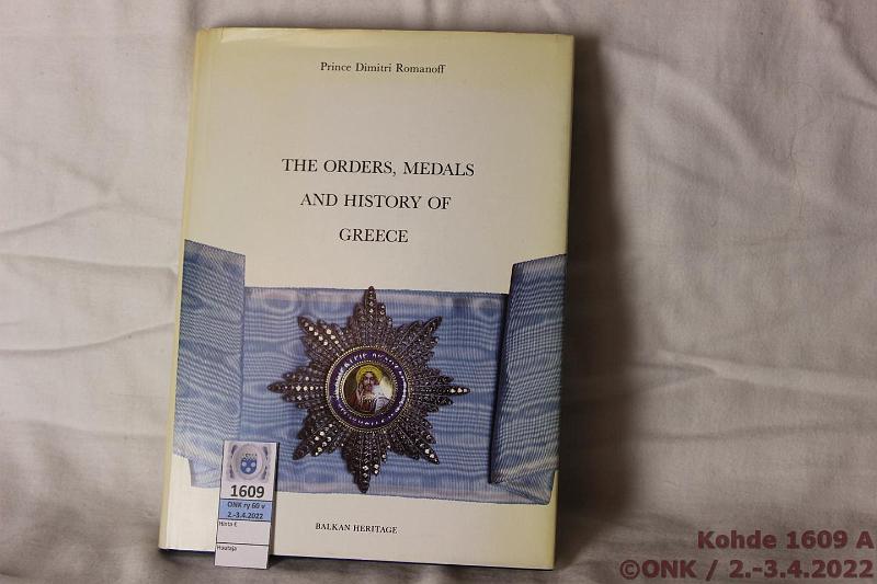 k-1609-a.jpg - Kohde 1609, lhthinta: 10 € / ei tarjouksia Kirja Romanoff, Dimitri (prince): The Orders, Medals and History of Greece, 1987, 223 s., kunto: Siisti