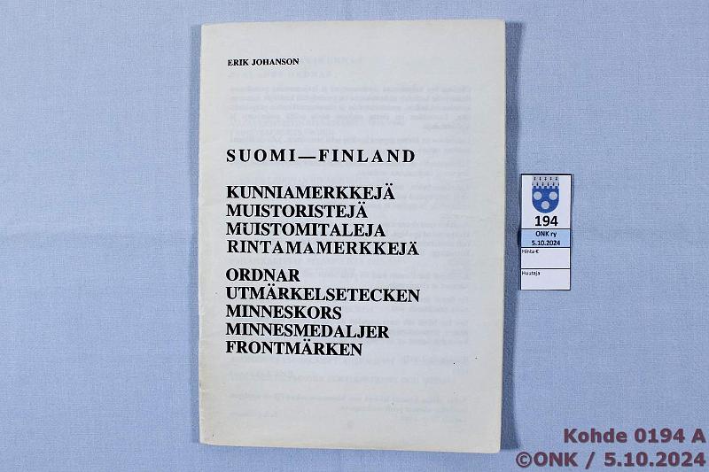 k-0194-a.jpg - Kohde 194 (kuva 1/2), lhthinta: 5 € / myyntihinta: 21 € Johanson, Erik Suomi  kunniamerkkej, muistoristej, muistomitaleja, rintamamerkkej (4. painos, 1981), joitain lkmj, kunto: 8