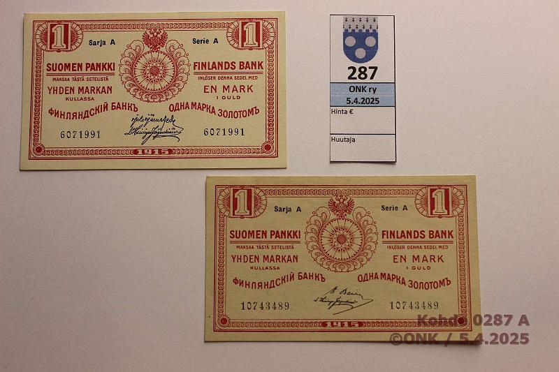 k-0287-a.jpg - Kohde 287, lhthinta: 25 € 1 mk 1915 sarja A (2) SNY 111.2 6071991 JR-His, 10743489 BA I-His, eri vrinen paperi, kunto: 9, 8