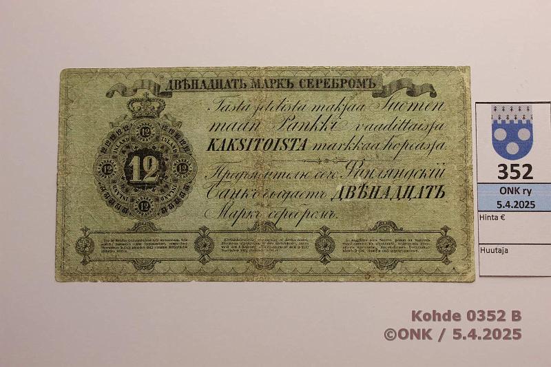 k-0352-b.jpg - Kohde 352 (kuva 2/2), lhthinta: 700 € 12 mk 1862 SNY 149.1 0329572 Elfving-Galindo, prep, preiki, harvinainen!, kunto: 3