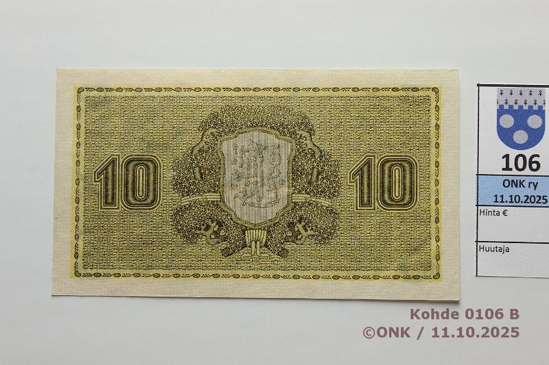 k-0106-b.jpg - Kohde 106 (kuva 2/2), lhthinta: 90 € / myyntihinta: 120 € 10 mk 1922 LA SNY 143.2 E0457083 HEU-The, kunto: 9