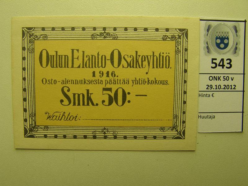 k-0543-a.jpg - Kohde 543, lhthinta: 20 € 50 mk 1916 Oulun Elanto Osakeyhti Smk 50, 9, 2x6, 5cm, ei Pasasen kirjassa, kunto: 8