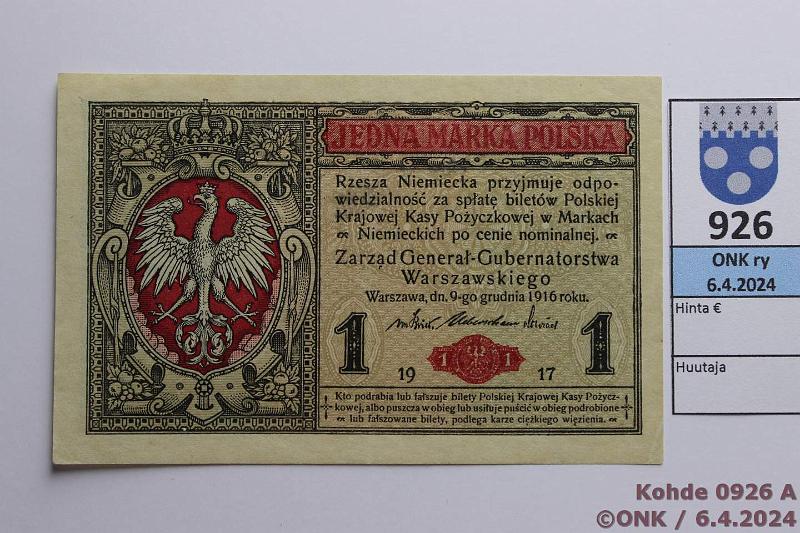 k-0926-a.jpg - Kohde 926 (kuva 1/2), lhthinta: 85 € / ei tarjouksia Puola 1 marka 1916/17 P#8 B 7044010, kunto: 9