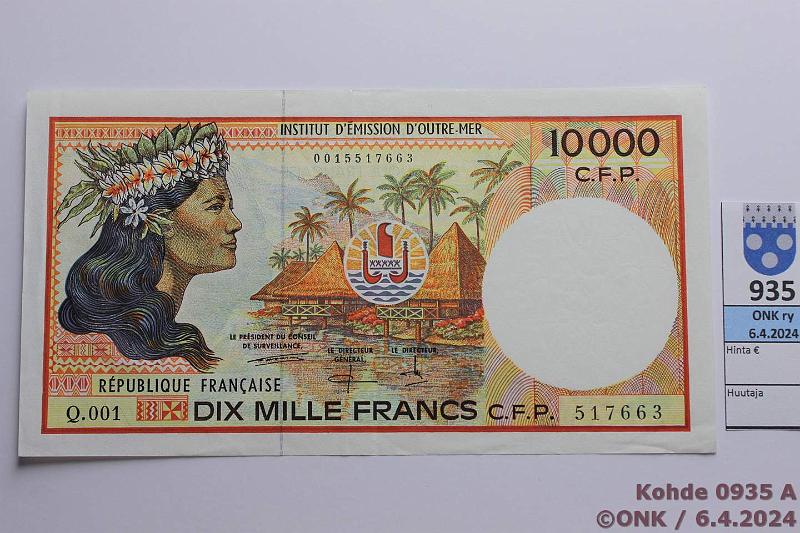 k-0935-a.jpg - Kohde 935 (kuva 1/2), lhthinta: 70 € / myyntihinta: 105 € Ranskan merentakaiset alueet 10000 fr ND(1985) P#4c French Pacific Territories, kunto: 6