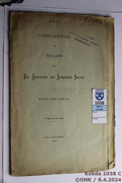 k-1038-c.jpg - Kohde 1038 (kuva 3/3), lhthinta: 10 € / ei tarjouksia Lehti (2) 1870, -80 1870, Constitution and By-laws of The Numismatic and Antiquarian Society of Philadelphia. 1880, Report of the Operations of the NASP years 1878 and 1879. Englanninkielisi, kunto: 5