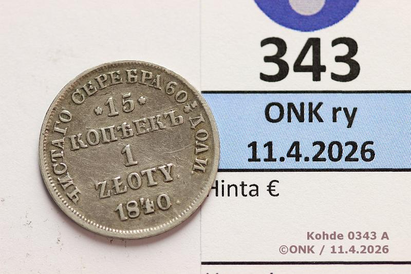 k-0343-a.jpg - Kohde 343 (kuva 1/2), l�ht�hinta: 10 &euro; / myyntihinta: 30 &euro; 1 zl / 15 kop 1840 C#129 Ag, MW, kunto: 4