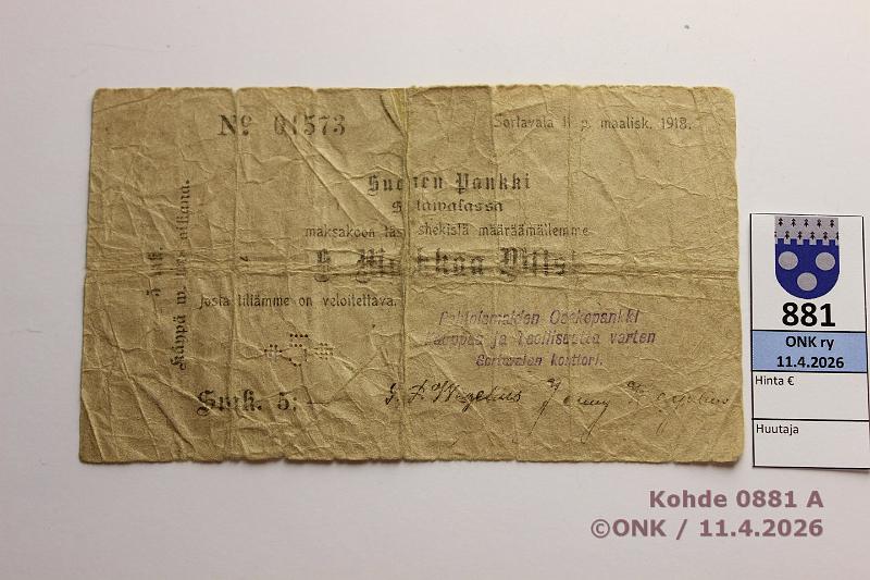 k-0881-a.jpg - Kohde 881 (kuva 1/2), l�ht�hinta: 5 &euro; / myyntihinta: 11 &euro; Suomen Pankki 1918 5 mk shekki, n:o 01573 Sortavala, korjauksia, kunto: 3