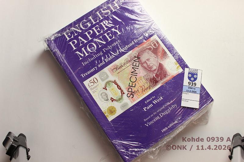 k-0939-a.jpg - Kohde 939, l�ht�hinta: 10 &euro; / myyntihinta: 16 &euro; Kirja 2023 Pam West: English Paper Money 10th Edition Including Polymer. Avaamaton, kannessa painaumia, kunto: 9