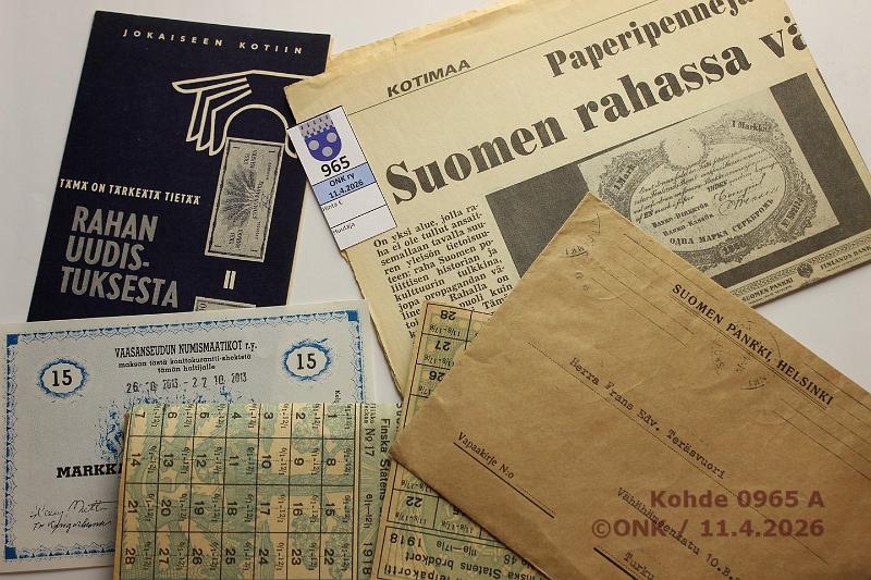 k-0965-a.jpg - Kohde 965, l�ht�hinta: 5 &euro; / myyntihinta: 8 &euro; Kaikki loput  Suomen valtion leip�kortti-arkit 1918, toisessa 7 ja toisessa 9; tiedote rahanuudistuksesta 1963; Vaasanseudun numismaatikkojen p��sylippu 2013; Lehtiartikkeli rahan�yttelyst� Turun Sanomissa 1986; Suomen pankin kirje Valtioneuvoston p��t�ksest� ulkomaisten arvopaperien luovuttamisesta SP:lle 1946; 29kpl huonmokuntoisia 5mk messinkirahoja, 1mk 1921-22 4 kpl, 15 kpl leimakiitoisia 5mk 1978, kunto: vk